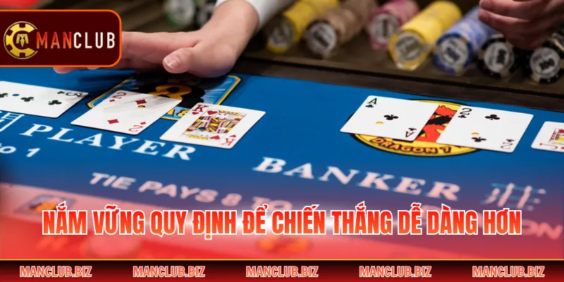 Nắm vững quy định để chiến thắng dễ dàng hơn
